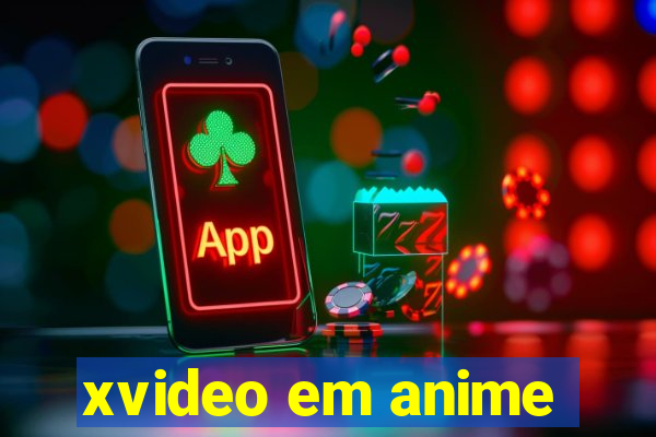 xvideo em anime